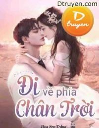 Đi Về Phía Chân Trời